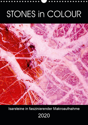 Stones in Colour – Isarsteine in faszinierender Makroaufnahme (Wandkalender 2020 DIN A3 hoch) von Schimmack,  Michaela