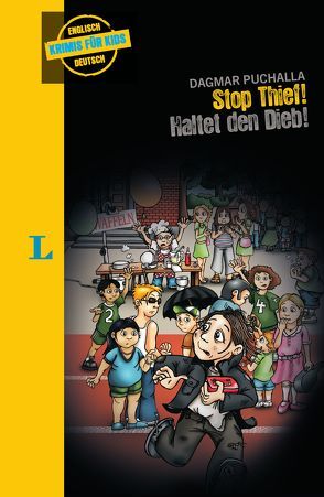 Stop Thief! – Haltet den Dieb! von Kannenberg,  Anette, Puchalla,  Dagmar