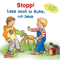 Stopp! Lass mich in Ruhe!, ruft Jakob von Friedl,  Peter, Grimm,  Sandra