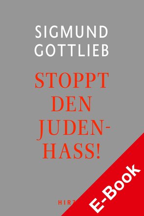 Stoppt den Judenhass! von Gottlieb,  Sigmund