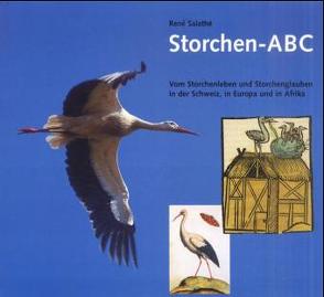 Storchen ABC von Salthé,  René