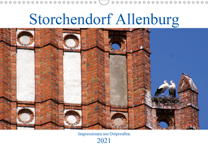 Storchendorf Allenburg – Impressionen aus Ostpreußen (Wandkalender 2021 DIN A3 quer) von von Loewis of Menar,  Henning