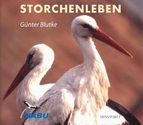 Storchenleben von Blutke,  Günter