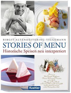 Stories of menu von Altendeitering-Tiggemann,  Birgit