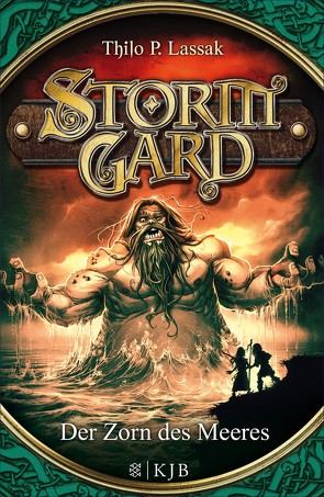 Stormgard: Der Zorn des Meeres von Lassak,  Thilo P., Vogt,  Helge