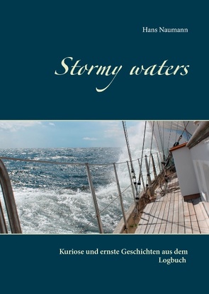 Stormy waters von Naumann,  Hans