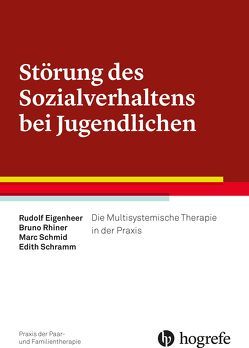 Störung des Sozialverhaltens bei Jugendlichen von Eigenheer,  Rudolf, Rhiner,  Bruno, Schmid,  Marc, Schramm,  Edith