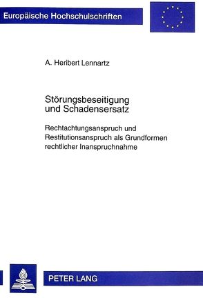 Störungsbeseitigung und Schadensersatz von Lennartz,  Heribert