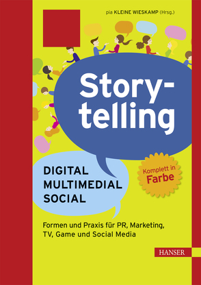 Storytelling: Digital – Multimedial – Social von Kleine Wieskamp,  Pia