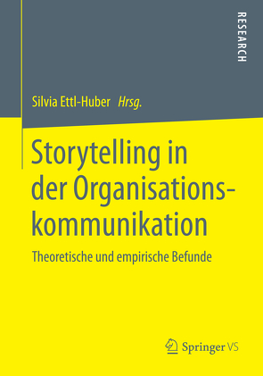 Storytelling in der Organisationskommunikation von Ettl-Huber,  Silvia