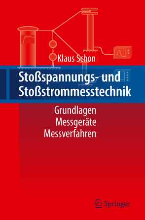 Stoßspannungs- und Stoßstrommesstechnik von Schon,  Klaus