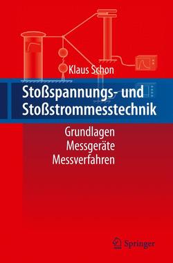 Stoßspannungs- und Stoßstrommesstechnik von Schon,  Klaus