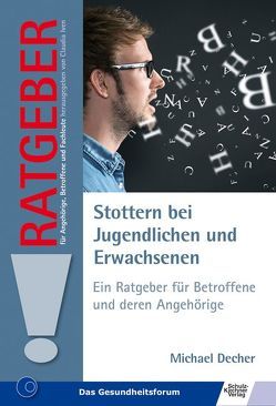 Stottern bei Jugendlichen und Erwachsenen von Decher,  Michael