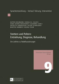 Stottern und Poltern: Entstehung, Diagnose, Behandlung von Bosshardt,  Hans-Georg, Cook,  Susanne, Euler,  Harald Andreas, Neumann,  Katrin, Sandrieser,  Patricia, Schneider,  Peter, Sommer,  Martin, Thum,  Georg