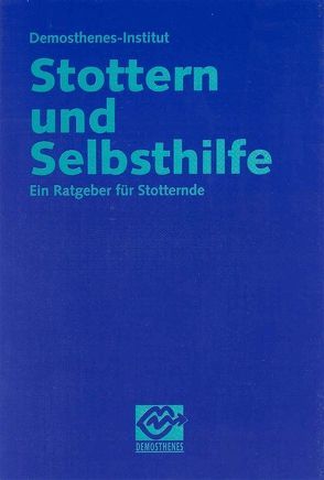 Stottern und Selbsthilfe von Schindler,  Angelika