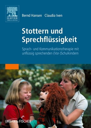 Stottern und Sprechflüssigkeit von Hansen,  Bernd, Iven,  Claudia