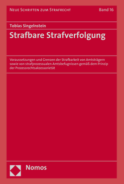 Strafbare Strafverfolgung von Singelnstein,  Tobias