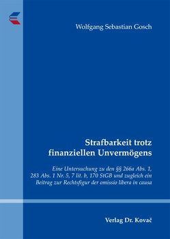 Strafbarkeit trotz finanziellen Unvermögens von Gosch,  Wolfgang Sebastian