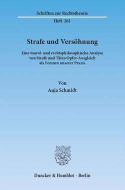 Strafe und Versöhnung. von Schmidt,  Anja