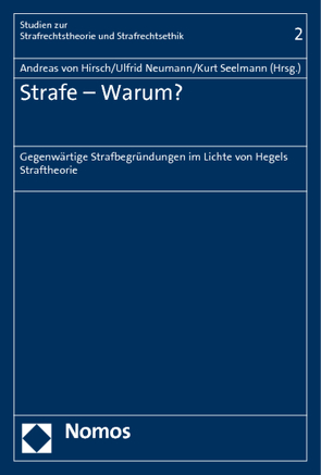 Strafe – Warum? von Hirsch,  Andreas von, Neumann,  Ulfrid, Seelmann,  Kurt