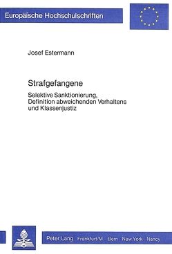 Strafgefangene von Estermann,  Josef