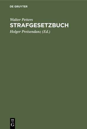 Strafgesetzbuch von Petters,  Walter, Preisendanz,  Holger