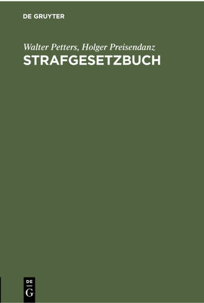 Strafgesetzbuch von Petters,  Walter, Preisendanz,  Holger