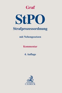 Strafprozessordnung von Bachler,  Lars, Bär,  Wolfgang, Bartel,  Louisa, Berg,  Johannes, Beukelmann,  Stephan, Bosch,  Julia, Bücherl,  Alexandra, Cirener,  Gabriele, Coen,  Christoph, Conrad-Graf,  Daniela, Cornelius,  Kai, Duwaik,  Alexander el, Ebner,  Markus, Engelstätter,  Tobias, Eschelbach,  Ralf, Feilcke,  Burkhard, Ferber,  Sabine, Ganter,  Alexander, Gerhold,  Sönke Florian, Gertler,  Nils Fabian, Goers,  Matthias, Gorf,  Claudia, Graf,  Jürgen, Graf,  Jürgen-Peter, Häfen,  Mario von, Hegmann,  Sigrid, Huber,  Matthias, Inhofer,  Dieter, Kaestner,  Bettina, Krauß,  Matthias, Krawczyk,  Lucian, Kreiner,  Sebastian, Larcher,  Hanns, Meyberg,  Alexander, Monka,  Christian, Niesler,  Lars, Orschitt,  Tomas, Peglau,  Jens, Ritscher,  Christian, Sackreuther,  Kai, Singelnstein,  Tobias, Temming,  Dieter, Valerius,  Brian, Weiland,  Stefan, Weiner,  Bernhard, Wessing,  Jürgen, Wiedner,  Stefan, Wittig,  Petra, Wußler,  Sebastian, Ziegler,  Theo