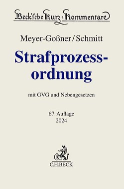 Strafprozessordnung von Köhler,  Marcus, Meyer-Goßner,  Lutz, Schmitt,  Bertram