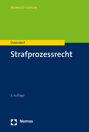 Strafprozessrecht von Ostendorf,  Heribert