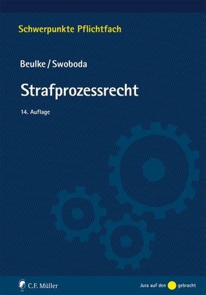 Strafprozessrecht von Beulke,  Werner, Swoboda,  Sabine