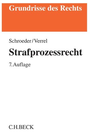 Strafprozessrecht von Schroeder,  Friedrich-Christian, Verrel,  Torsten