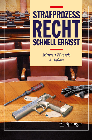 Strafprozessrecht – Schnell erfasst von Hussels,  Martin