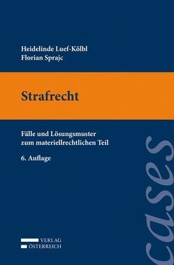 Strafrecht von Luef-Kölbl,  Heidelinde, Sprajc,  Florian