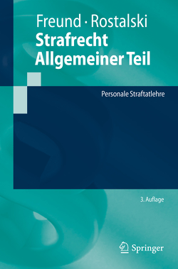 Strafrecht Allgemeiner Teil von Freund,  Georg, Rostalski,  Frauke