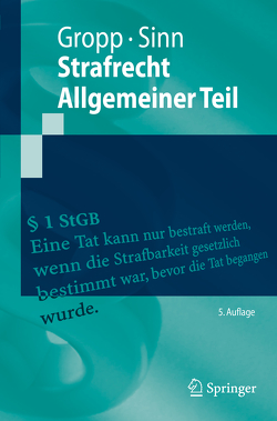 Strafrecht Allgemeiner Teil von Gropp,  Walter, Sinn,  Arndt