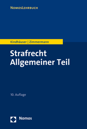 Strafrecht Allgemeiner Teil von Kindhäuser,  Urs, Zimmermann,  Till