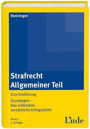 Strafrecht Allgemeiner Teil von Steininger,  Einhard