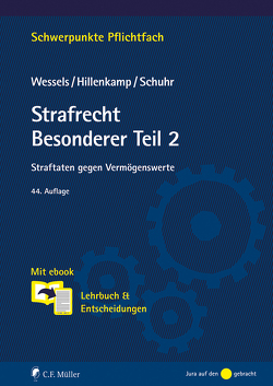 Strafrecht Besonderer Teil/2 von Hillenkamp,  Thomas, Schuhr,  Jan C., Wessels †,  Johannes