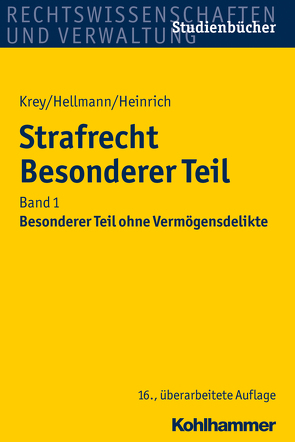 Strafrecht Besonderer Teil von Heinrich,  Manfred, Hellmann,  Uwe, Krey,  Volker