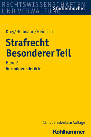 Strafrecht Besonderer Teil von Heinrich,  Manfred, Hellmann,  Uwe, Krey,  Volker