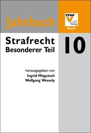 Strafrecht. Besonderer Teil von Mitgutsch,  Ingrid, Wessely,  Wolfgang