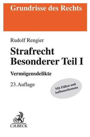 Strafrecht Besonderer Teil I von Rengier,  Rudolf