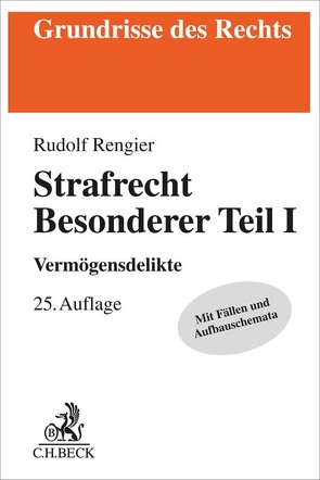 Strafrecht Besonderer Teil I von Rengier,  Rudolf