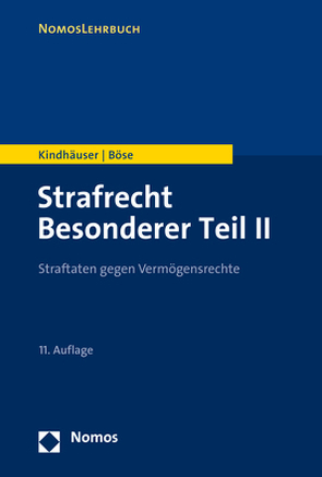 Strafrecht Besonderer Teil II von Böse,  Martin, Kindhäuser,  Urs