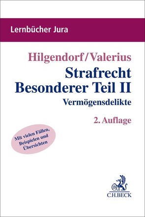 Strafrecht Besonderer Teil II von Hilgendorf,  Eric, Valerius,  Brian