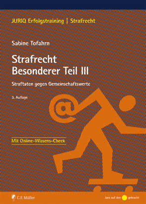 Strafrecht Besonderer Teil III von Tofahrn,  Sabine