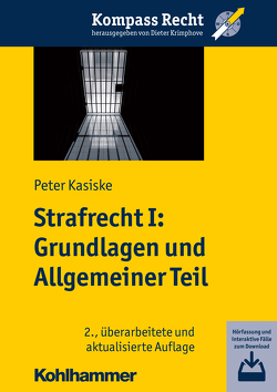 Strafrecht I: Grundlagen und Allgemeiner Teil von Kasiske,  Peter, Krimphove,  Dieter