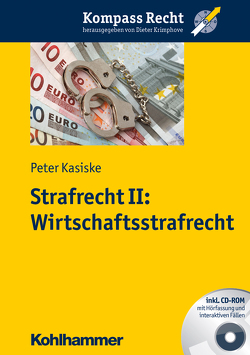 Strafrecht II: Wirtschaftsstrafrecht von Kasiske,  Peter, Krimphove,  Dieter