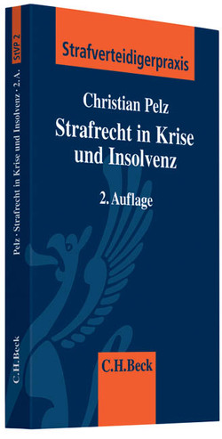 Strafrecht in Krise und Insolvenz von Pelz,  Christian